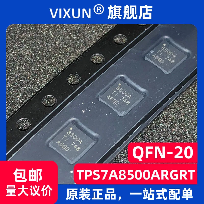 

Free shipping TPS7A8500ARGRR TPS7A8500A 8500A VQFN-20 ADJ 4AIC 10PCS