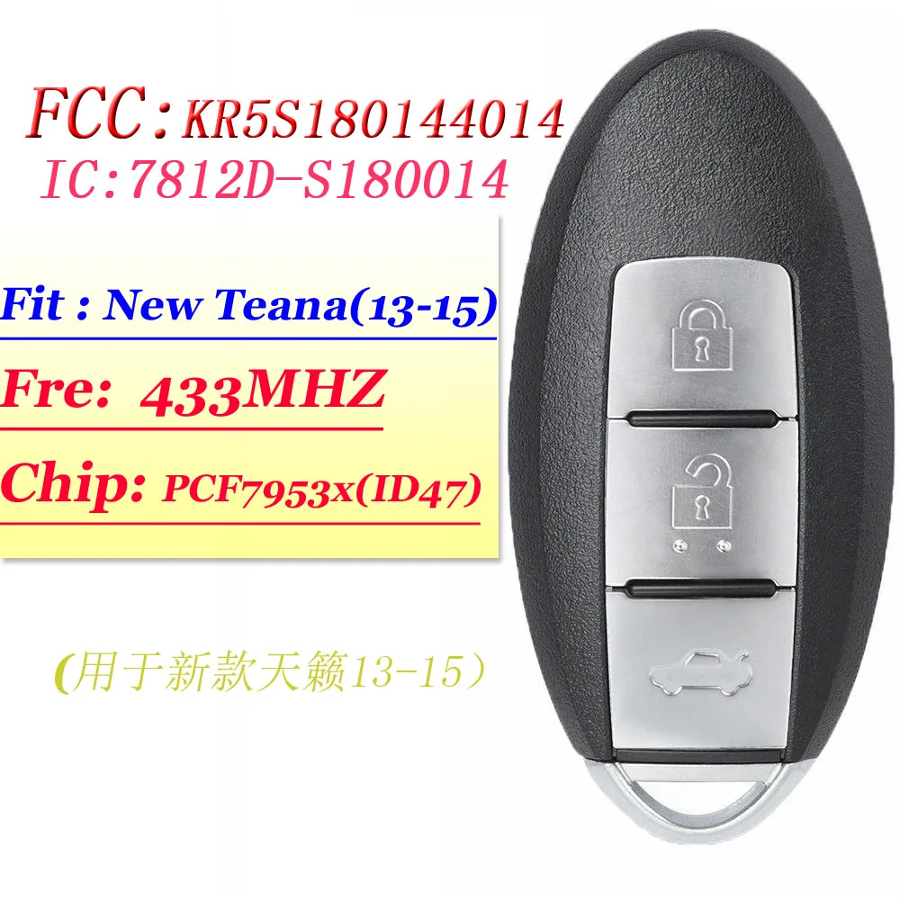 

(KR5S180144014) 3 Button Remote Smart Car Key Fob 433Mhz 47 Chip Uncut Blade S180144017 For Nissan Teana 2013 2014 2015