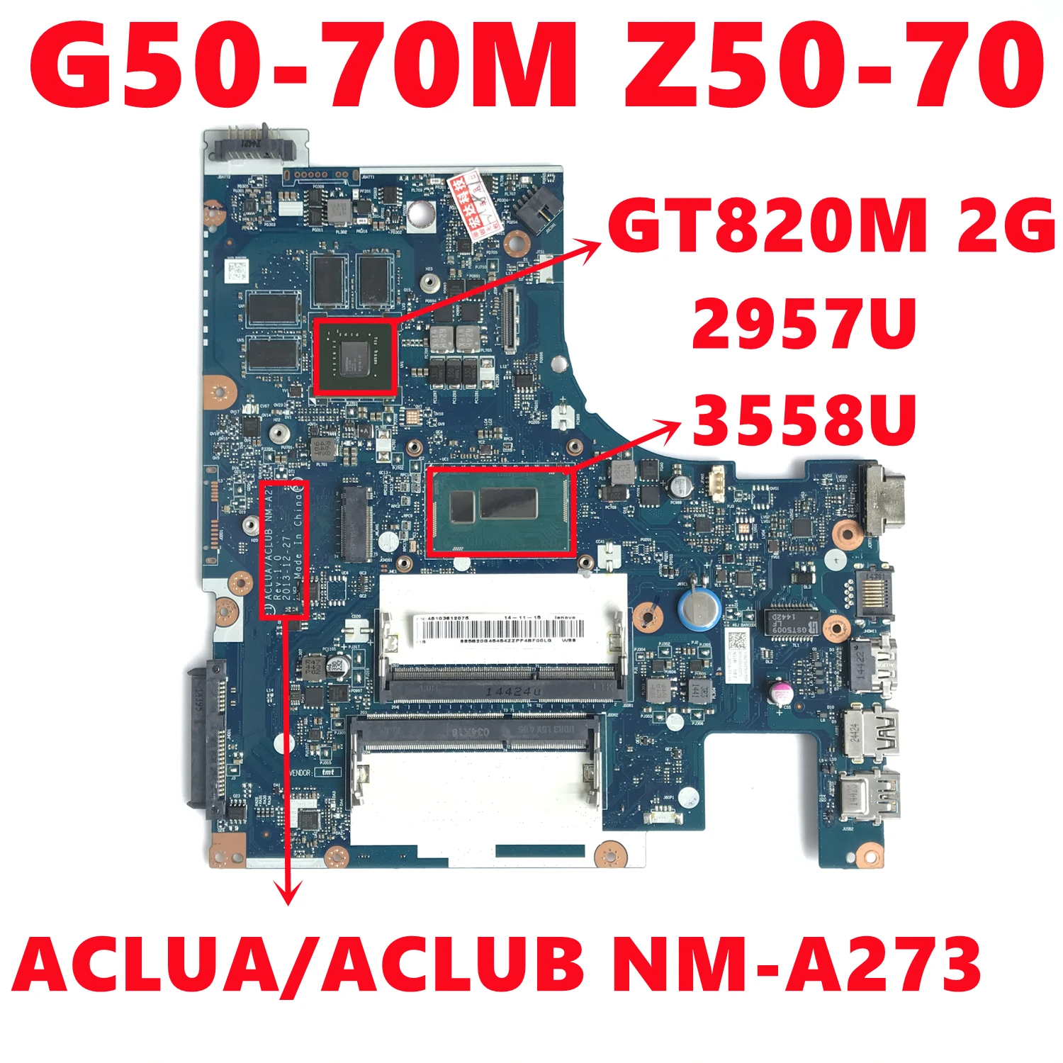 

ACLUA/ACLUB NM-A273 Mainboard For Lenovo G50-70M Z50-70 Laptop Motherboard With 2957U 3558U N15V-GM-S-A2 2GB 100% Tested Working