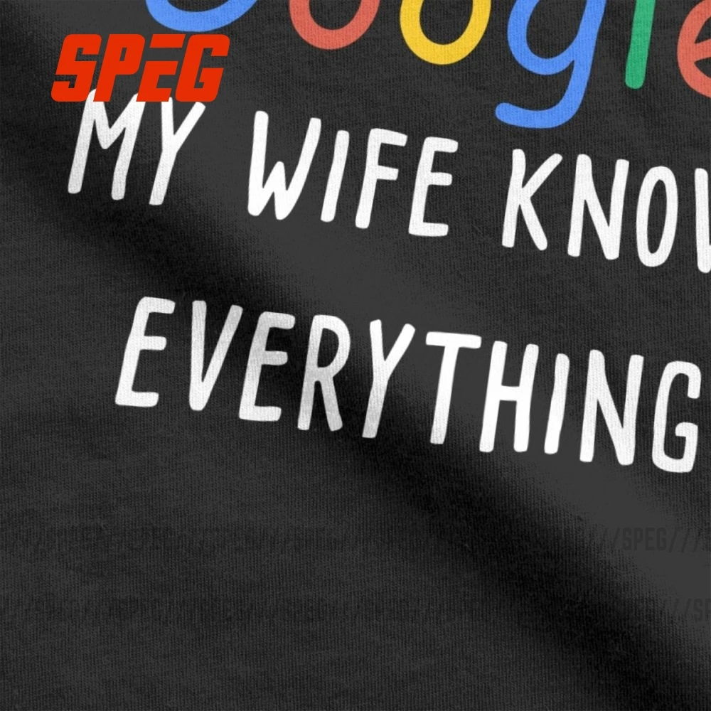 Funny Men's T-Shirt: My Wife Knows Everything - for Husbands, Dads, and Grooms - Humorous Cotton Tee with Sarcastic Humor image 4