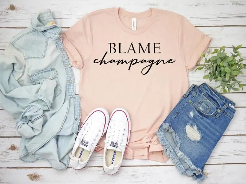 Blame Champagne print fashion street  creative letters T-Shirts 100% cotton o-neck short sleeve top tees wine drinker t shirts