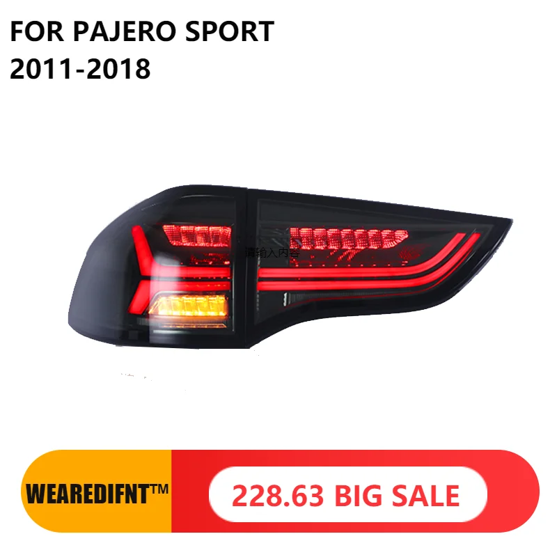 

2 PCS FOR MITSUBISHI PAJERO SPORT 2011-2018 TAIL LIGHT WITH TURN SIGNAL SEQUENTIAL INDICATOR BRAKE&RUNNING