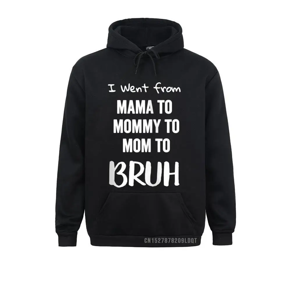 

Camisa I Went From Mama To Mommy To Mom To Bruh Funny Gift Zip Hoodie Labor Day Hoodies Brand Clothes Mens Sweatshirts