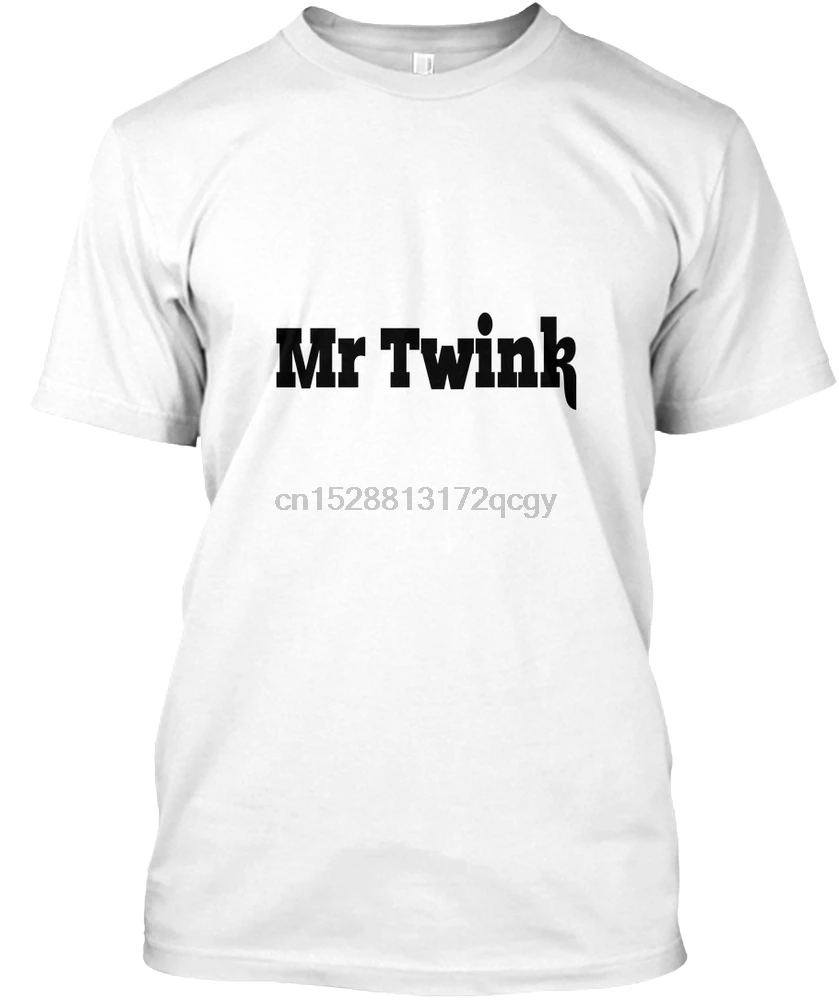 

Men T Shirt Mr Twink Women T-Shirt