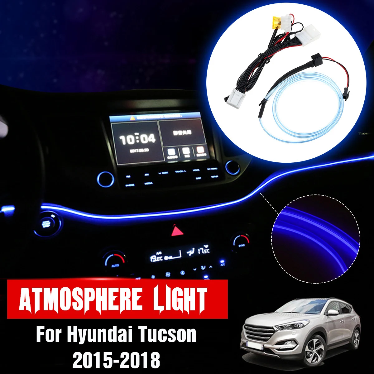 

Tucson car LED dashboard panel decoration atmosphere light frame decoration light strip 2015 2016 2017 2018