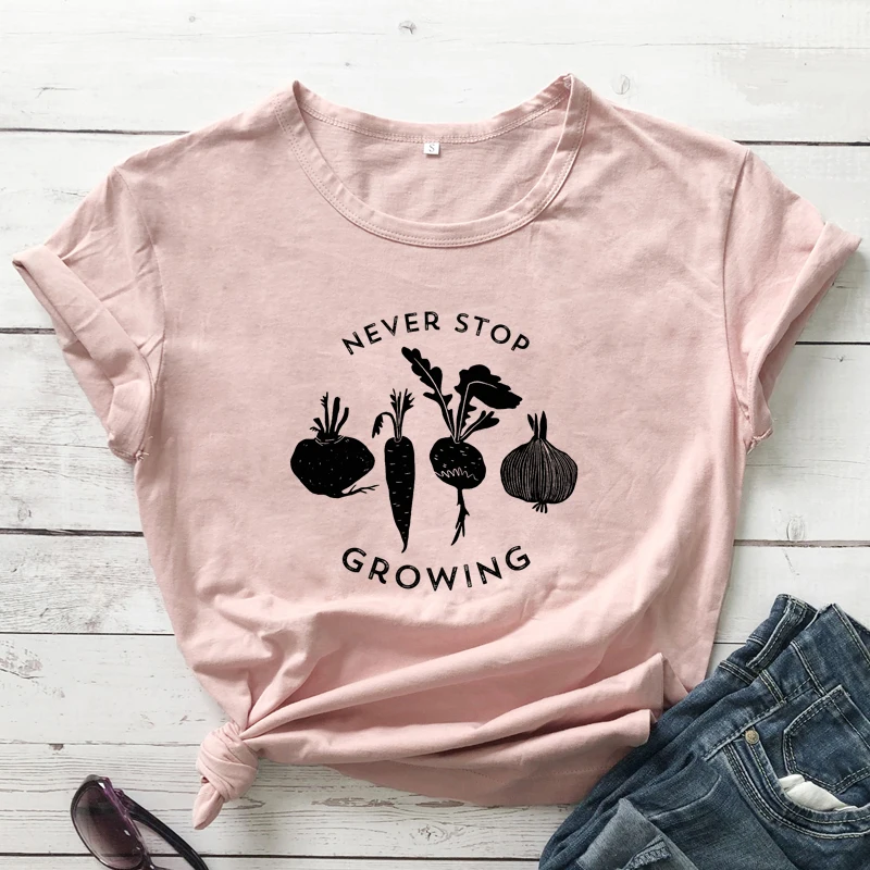 

Never Stop Growing T-shirt Funny Women's Vegetable Gardening Tshirt Cute Veggie Lover Healthy Foodie Top Tee Shirt