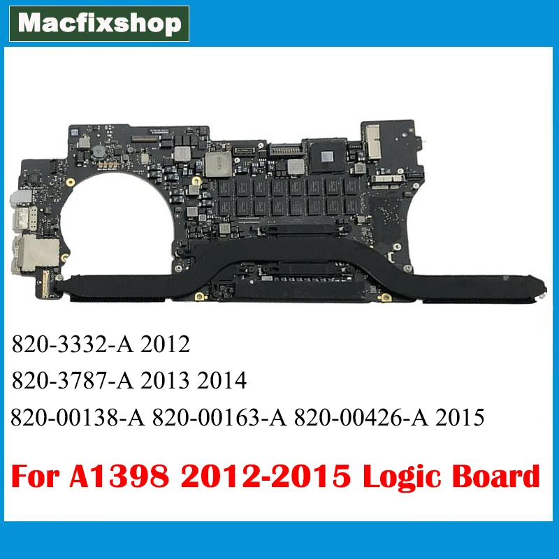 Материнская плата A1398 820-3332-A 820-3787-A 820-00138-A 820-00163-A 820-00426-A для MacBook Pro 15 дюймов 2012