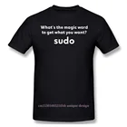 Операционная система программы Linux 2021, Новое поступление, футболка, смешная шутка, волшебное слово, Sudo Debian, инженерный дизайн, хлопок для мужчин