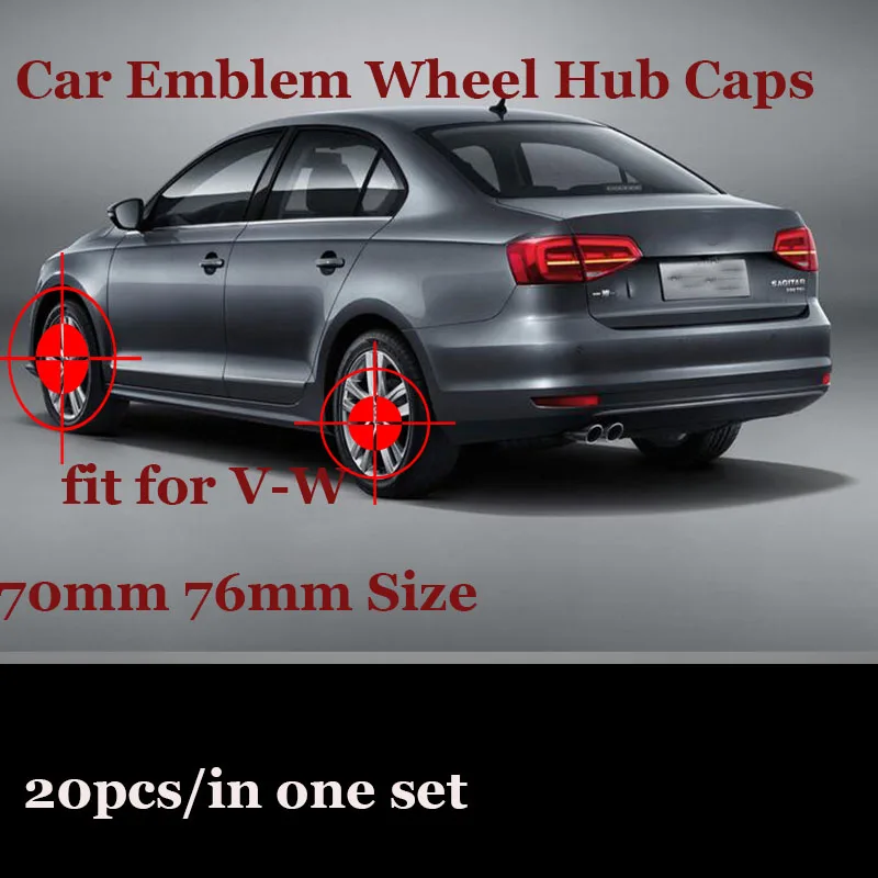 

20pcs/lot 70mm 76mm Covers label Car Badge Emblem Wheel Hub Center Caps for Passat B6 B7 CC Golf Jetta MK5 MK6 Tiguan