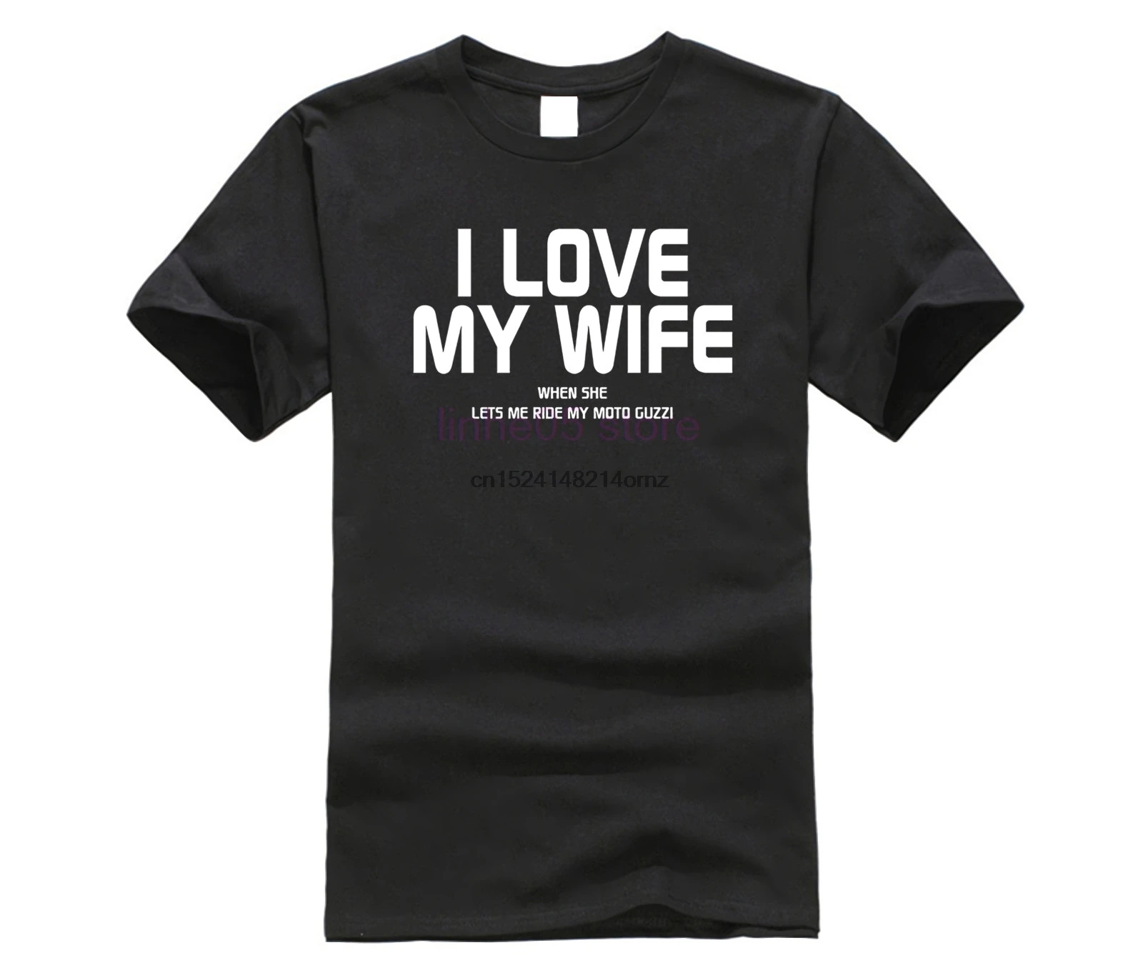 

I LOVE MY WIFE WHEN SHE LETS ME RIDE MY MOTO GUZZI funny t shirts
