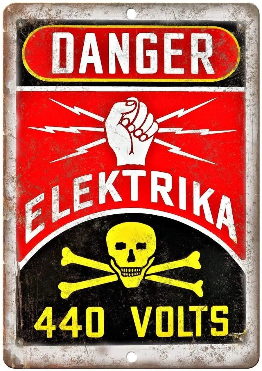

Danger Elektrika 440 Volts Outdoor High Voltage Power Line Hazard Warning Sign Household Wiring Warning Metal Wall Sign