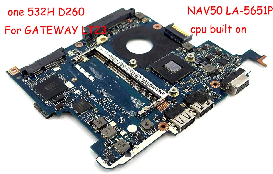 Материнская плата NAV50 материнская для ноутбука acer aspire one 532H D260 подходит шлюза LT23