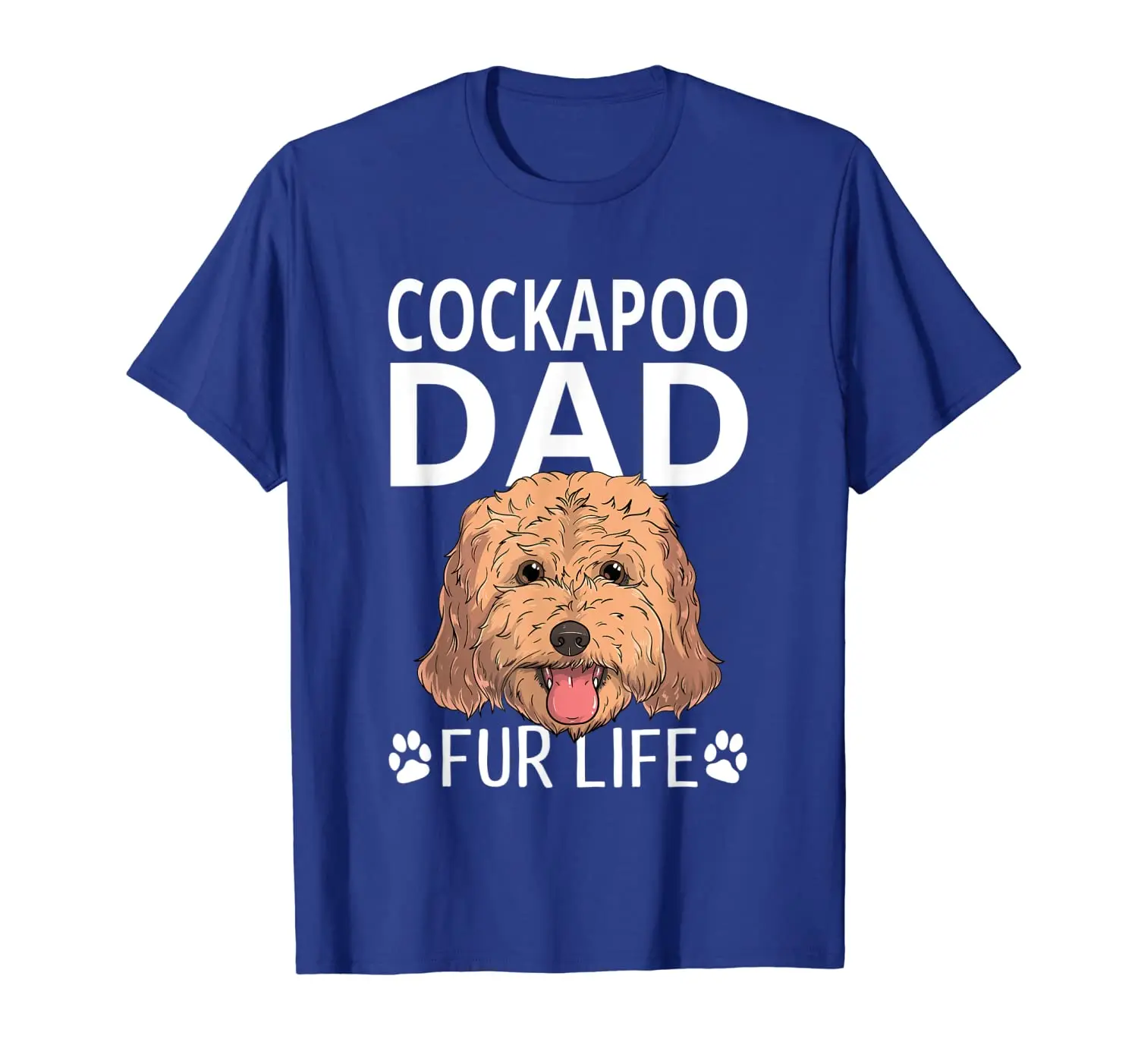 

Cockapoo Dad Fur Life Dog Fathers Day Gift Pun T-Shirt
