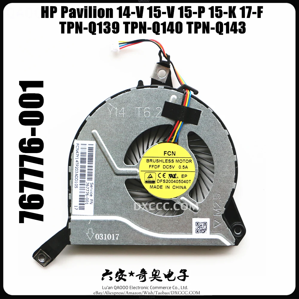 

LAPTOP FAN For HP Pavilion 14-V 14-V028TX 15-V 15-P 15-K 17-F TPN-Q139 TPN-Q140 TPN-Q143 CPU Cooling Fan 767712-001 767776-001