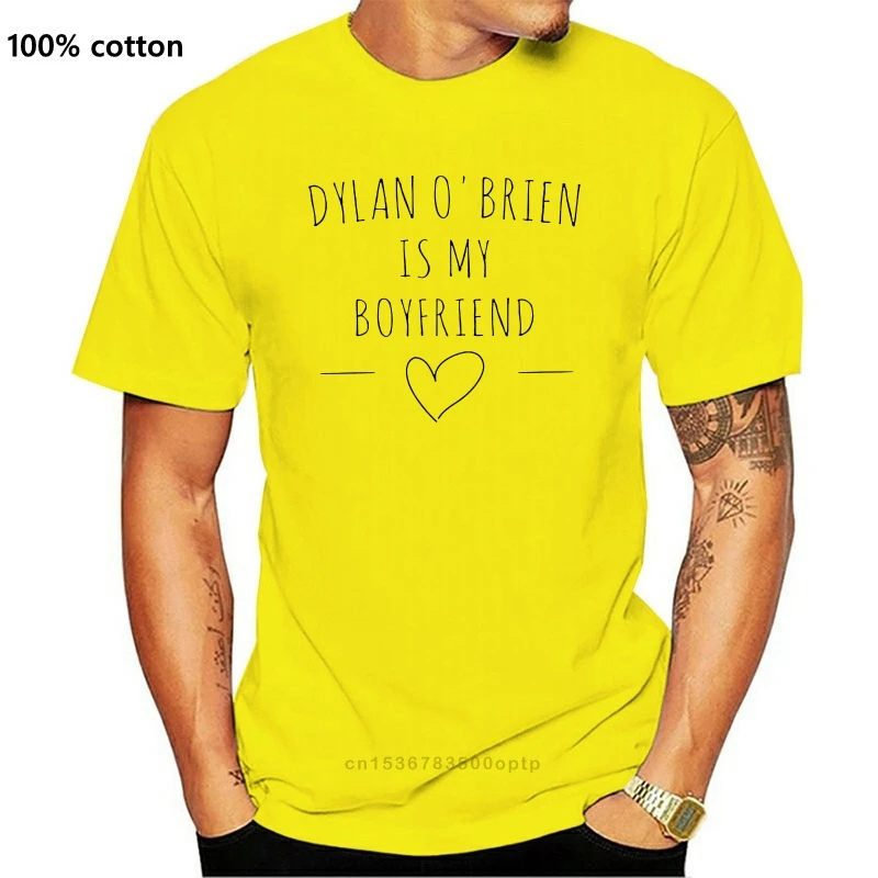 

New Dylan OBrien Is My Boyfriend Stiles Stilinski T-shirt Unisex 100% Cotton 100% cotton tee shirt tops wholesale tee