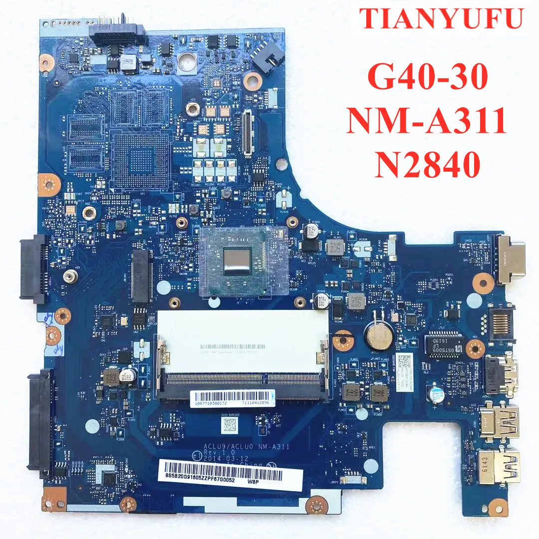 Материнская плата для ноутбука Lenovo NM A311 б/у ddr3l PC3L G40 30 МГц 100% МГц|Материнские платы