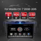 Автомобильный мультимедийный радиоплеер на Android 11 с GPS-навигацией для Mazda CX-7 CX7 2008-2015 Mirror Link 2.5D с сенсорным экраном RDS