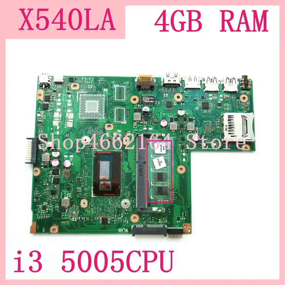 X540LA MB._ 4G/с процессором i3 5005 для ASUS X540 X540L X540LJ материнская плата ноутбука USB3.0 4G DR3L 100%