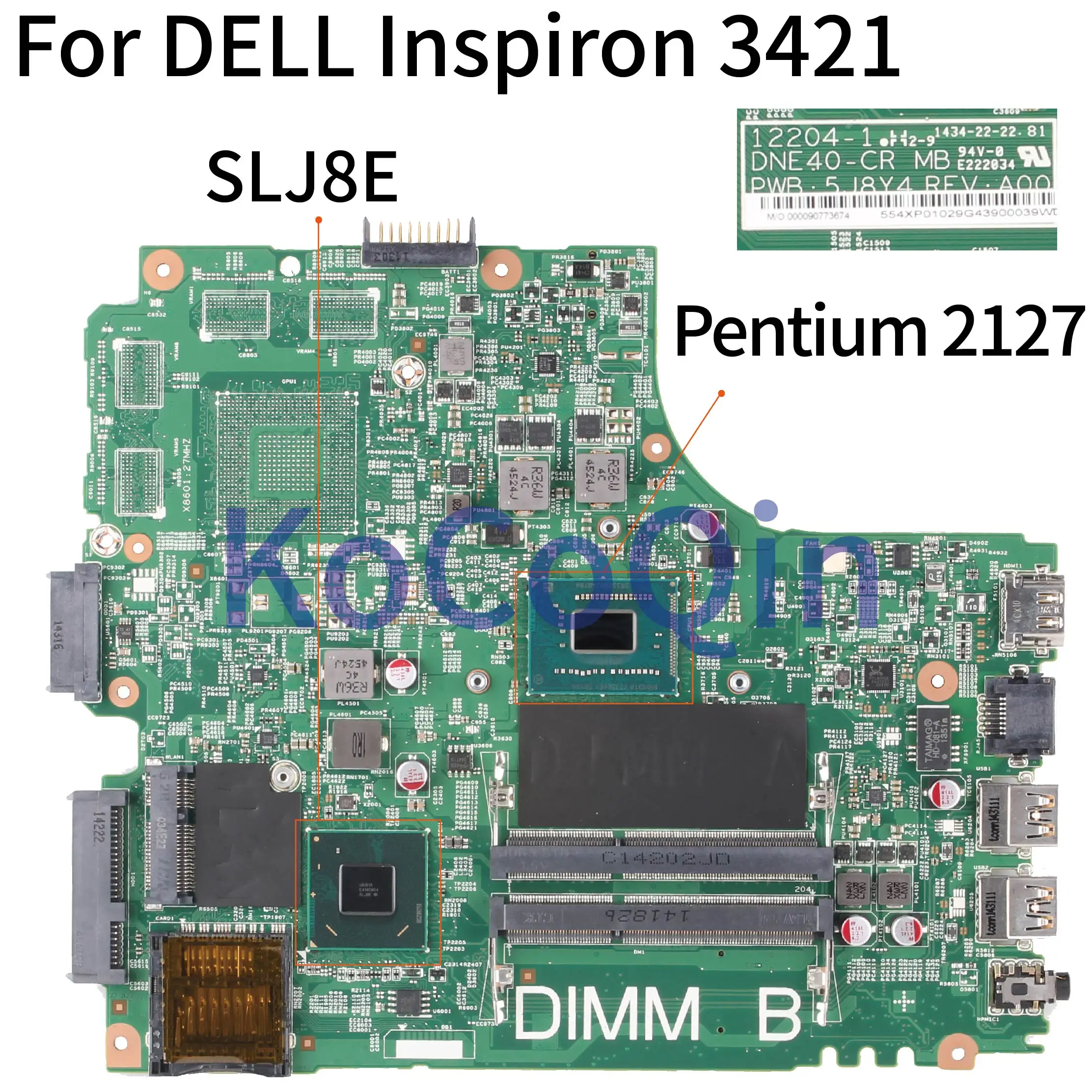 Ко-Ко-Цин материнская плата для ноутбука DELL Inspiron 14R 3421 5421 Core SR105 Pentium 2127 Mainboard CN-0JK9FM 0JK9FM 12204-1
