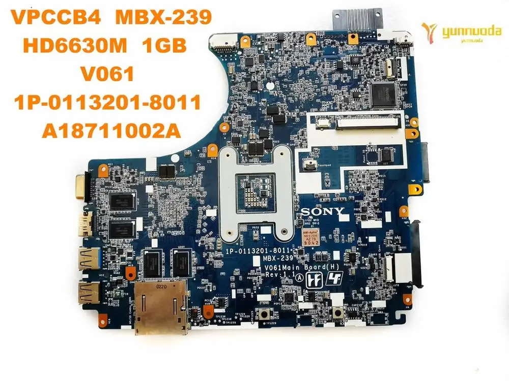 Оригинальная материнская плата для ноутбука SONY MBX-239 дюйма HD6630M 1 ГБ V061 1P-0113201-8011