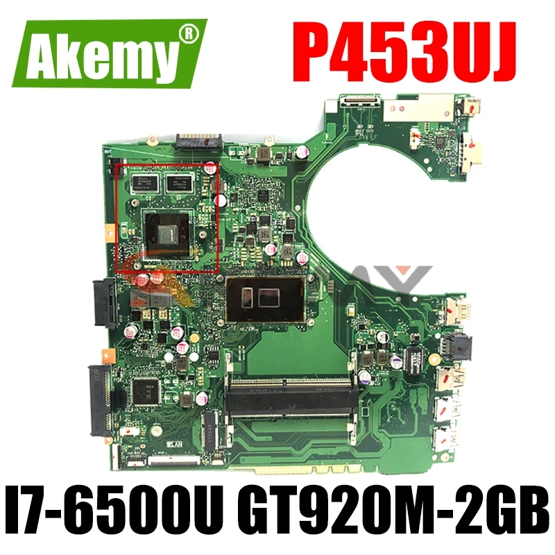 

Akemy P453UJ Laptop motherboard for ASUS P453UJ P453U original mainboard I7-6500U GT920M-2GB