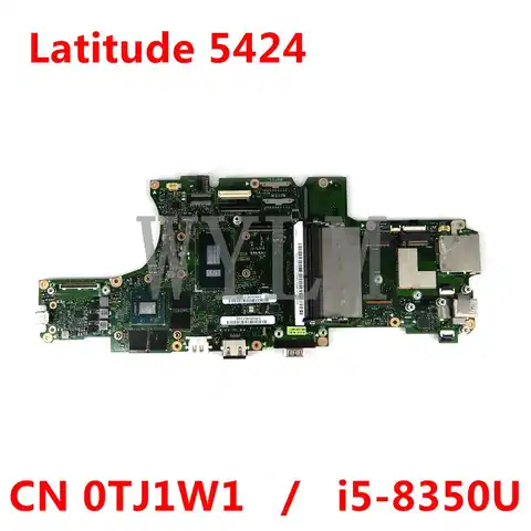 Материнская плата CN 0TJ1W1 0TJ1W1 0TJ1W Intel Core i5-8350U для Dell Latitude 5424 защищенный переносной компьютер материнская плата