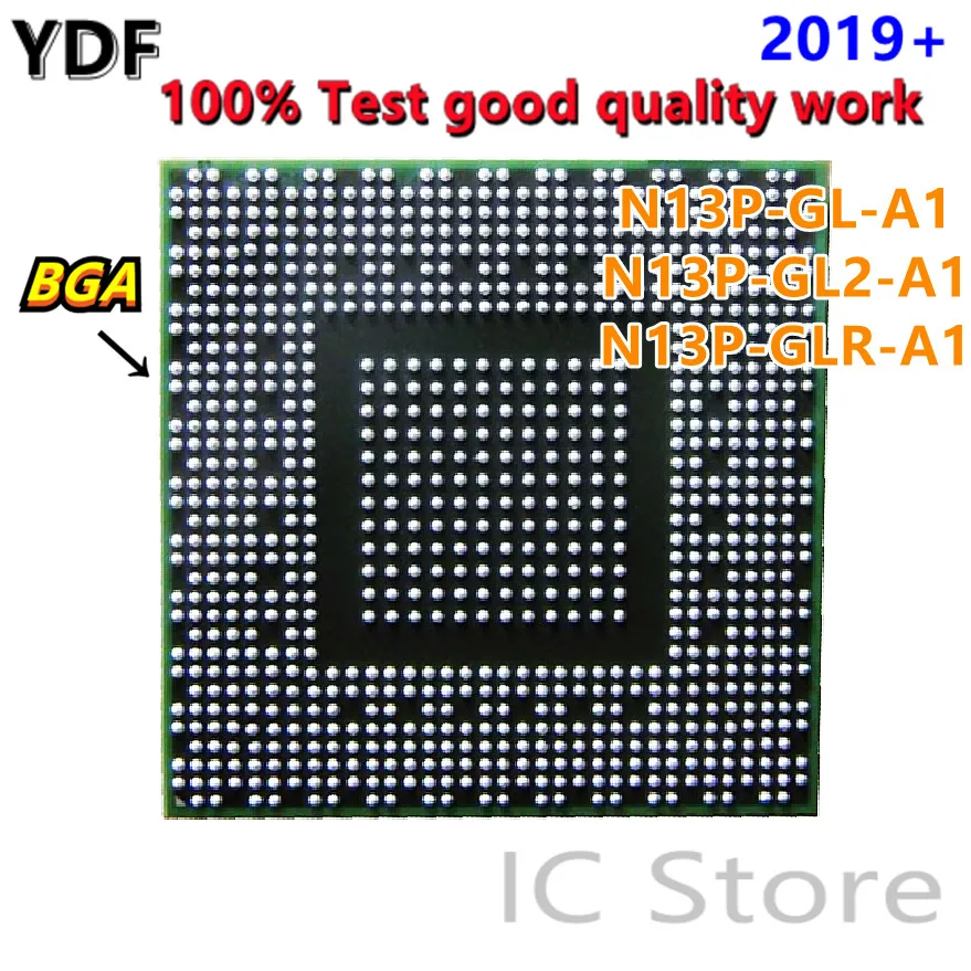 2019 + 100 Новинка Φ N13P GL A1 GL2 GLR BGA чипсет | Электронные компоненты и принадлежности