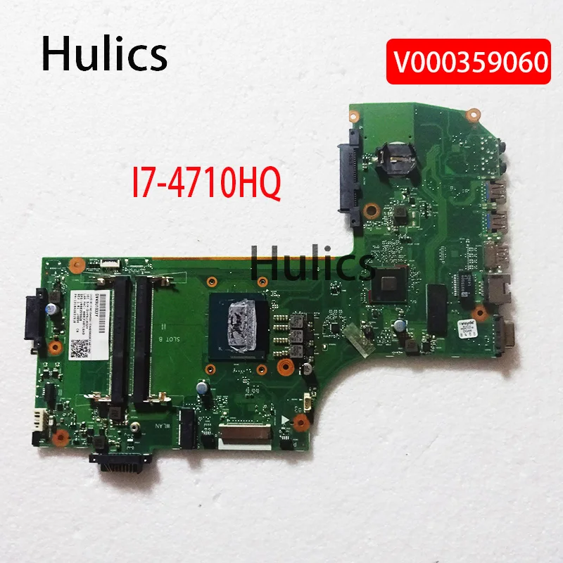 Hulics оригинальный V000359060 Материнская плата ноутбука 6050A2631901 SR1PX w/ i7 4710HQ для TOSHIBA