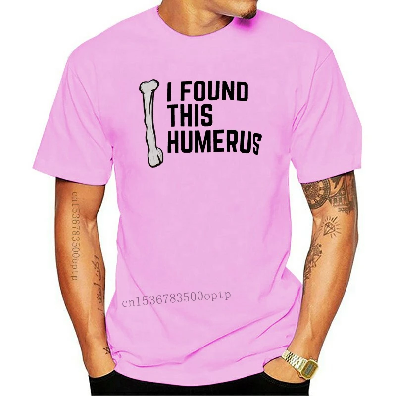 

New I Found This Humerus | Dad Joke Funny Pun Fun Humerous Grandpa Men Women T-Shirt