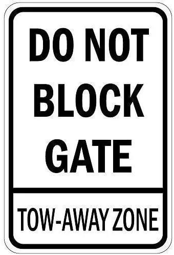 

Vintage Style Metal Sign 12" x 8",Do Not Block Gate Tow Away Zone Iron Poster Painting Tin Sign Metal Sign Wall Decor