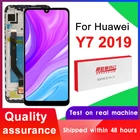 100% протестированный 6,26 дюймовый дисплей для Huawei Y7 2019 LCD DUB-LX3 DUB-L23 дисплей сенсорный экран дигитайзер в сборе Замена