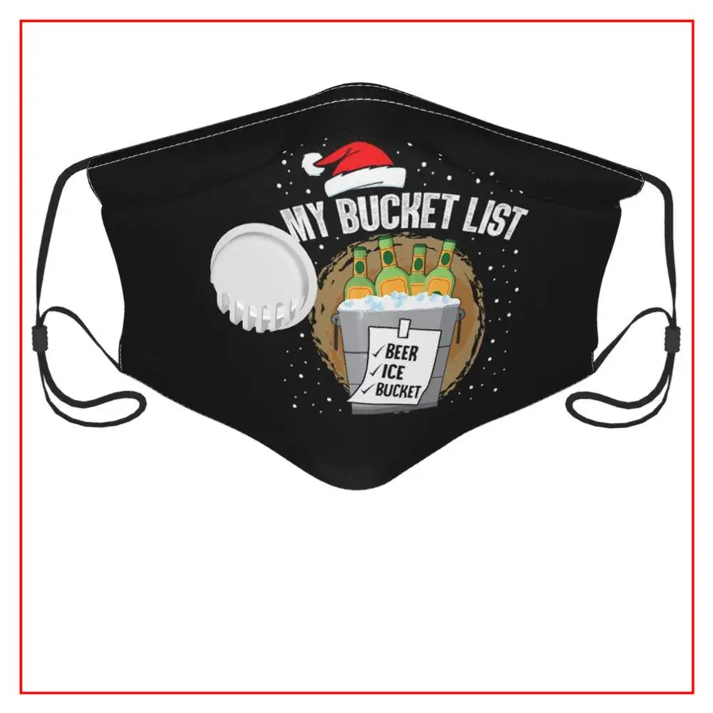 

Kids Men Women face mask My Bucket List Beer Ice Bucket Funny Beer Drinking Christmas facemasks for virus protection mascarillas
