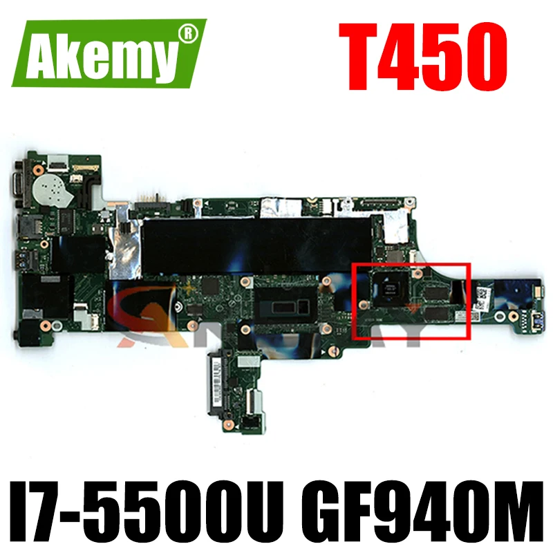 Для Lenovo Thinkpad T450 материнская плата 20BU 20BV Процессор: I7-5500U GPU:GF940M NM-A252 FRU 00HN513 00HN517 00HN518 |