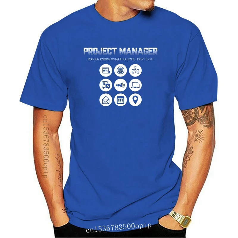 

New Brand Project Manager Nobody Knows What I Do Until I DonDo It T-Shirt Men Short Sleeve T-Shirt