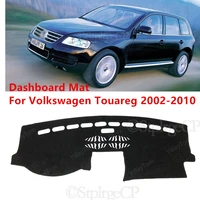 for volkswagen vw touareg 2002 2010 7l anti slip mat sunshade dashmat protect carpet dashboard cover pad accessories