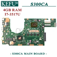 kefu s300ca original mainboard for asus s300ca s300c s300 with 4gb ram i7 3517u laptop motherboard