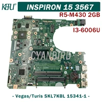 kefu 15341 1 original mainboard for dell inspiron 15 3567 14 3467 with i3 6006u r5 m430 2gb laptop motherboard