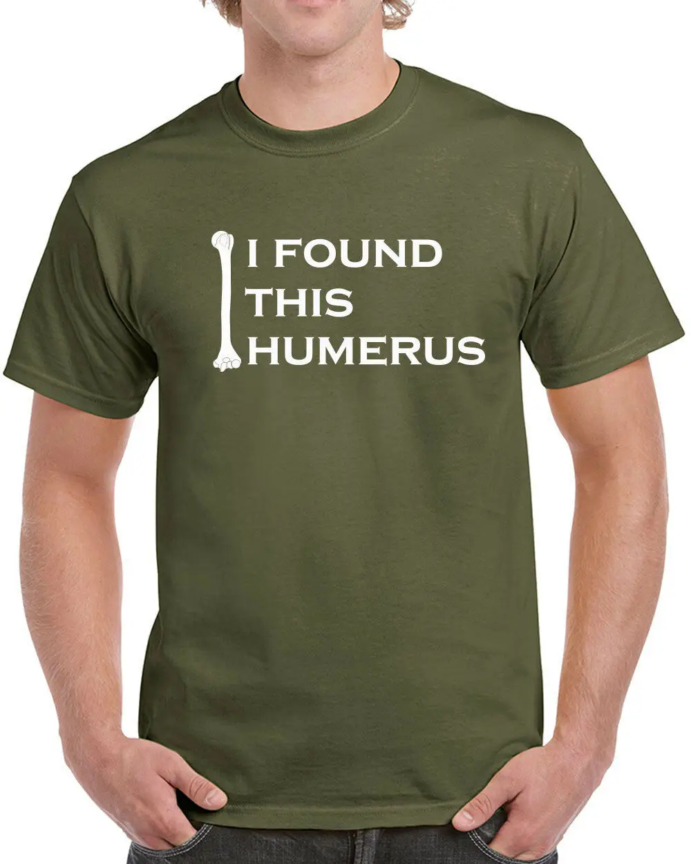 

I Found This Humerus. Funny Doctor Humor College Bone T-Shirt. Summer Cotton Short Sleeve O-Neck Mens T Shirt New S-3XL