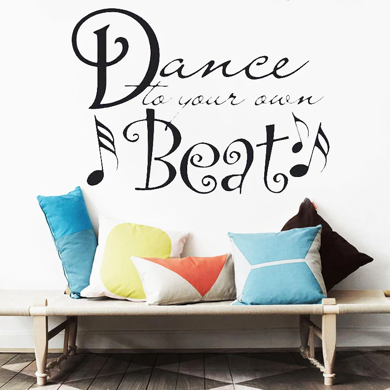 

Dance To Your Own Beat Wall Decal Quotes Wall Arts Decoration Art Decals Mural Vinyl Removable FB-111
