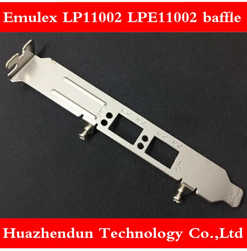 

High quality bezel for Emulex LP11002 LPE11002 fiber card 4GB HBA long bezel Full height baffle 10pcs free shipping