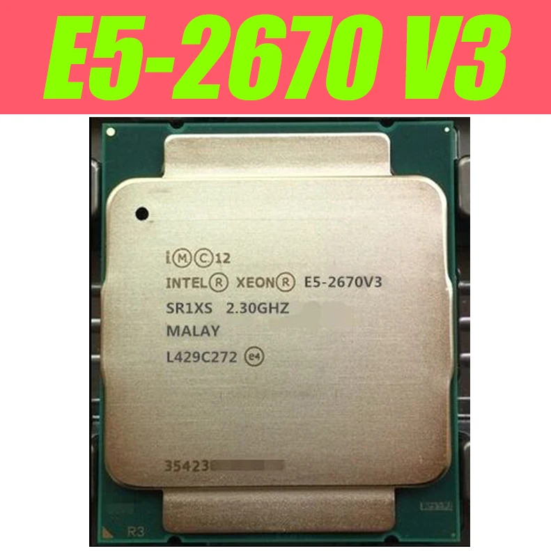 Intel ЦП Xeon официальная версия E5 2670V3 SR1XS X99 2 30 GHZ 30M 12 ядер 2670 V3 LGA2011 3 процессор