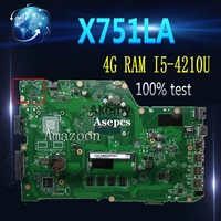 amazoon x751la laptop motherboard for asus x751la x751lab x751ld x751l x751 test original mainboard 4g ram i5 42104200u