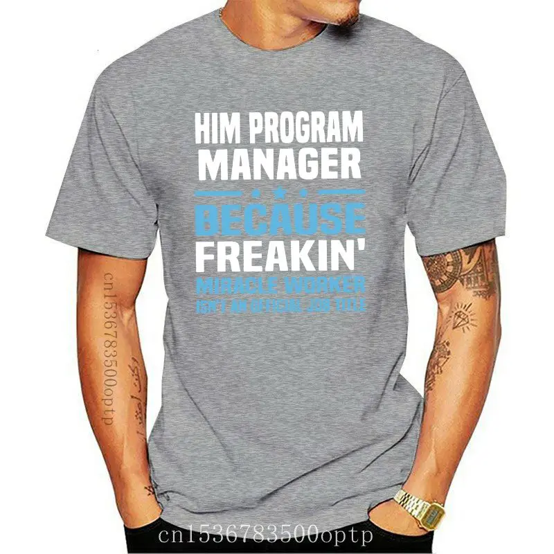 

Customize Him Program Manager Men T-Shirt Cotton Crew Neck Letter Men Tshirt Plus Size S-5xl Clothing Hiphop Tops