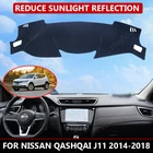 Коврик для приборной панели для Nissan Qashqai J11 2014-2018, бархатный чехол для автомобильной приборной панели, Черные Блоки, пылесос, шум, автомобильные аксессуары