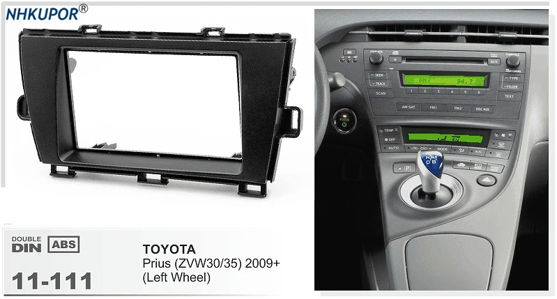 

11-111 top quality Car Radio installation dash mount kit stereo install for TOYOTA Prius (ZVW30/35) 2009+ (Left Wheel) 2-DIN