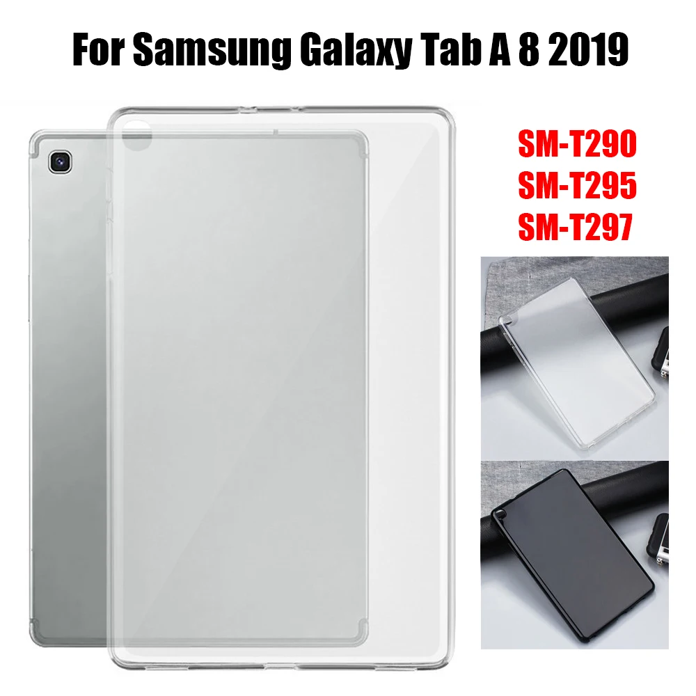 Прозрачный чехол для планшета Samsung Galaxy Tab A 8 2019 0 SM T290 T295 ТПУ Мягкий защитный