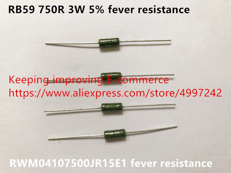 

Original new 100% RB59 750R 3W 5% RWM04107500JR15E1 fever resistance (Inductor)