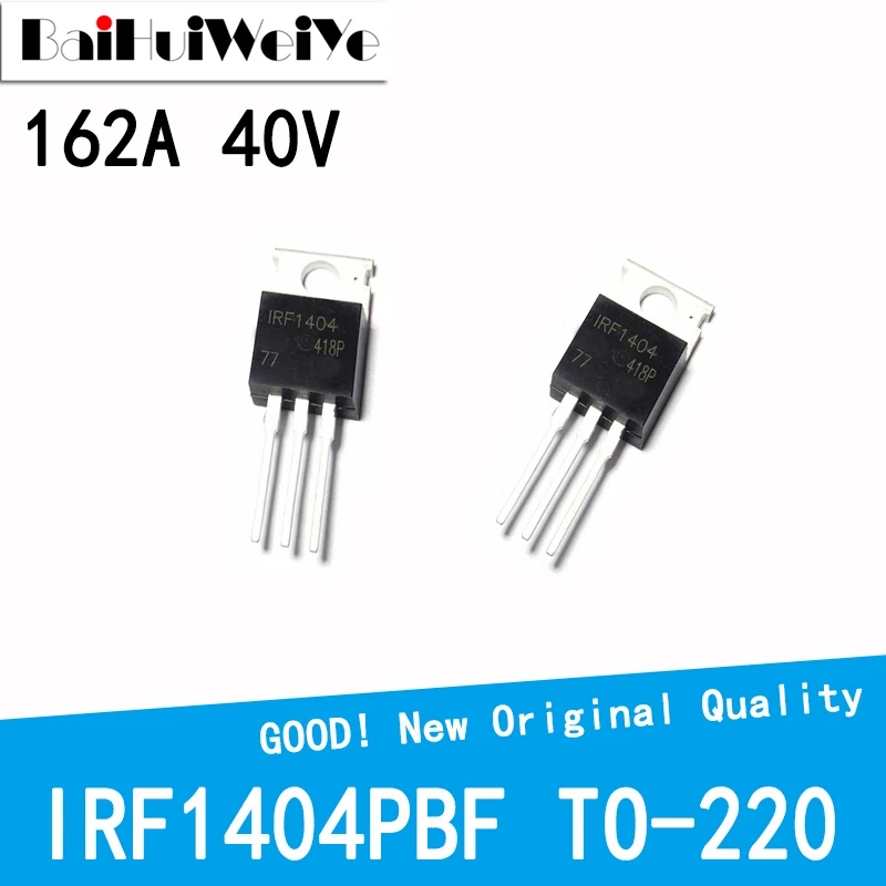 

10Pcs/Lot IRF1404PBF TO220 IRF1404 1404PBF 162A 40V MOSFET MOSFT TO-220 New Original Good Quality Chipset