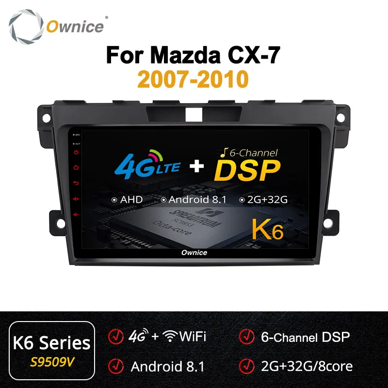 Ownice 2 Din 360 панорама оптическая Android 9,0 K3 K5 K6 для Mazda CX-7 CX 7 CX7 dvd-плеер автомобиля Восьмиядерный gps навигация 4G DSP - Цвет: S9509 K6