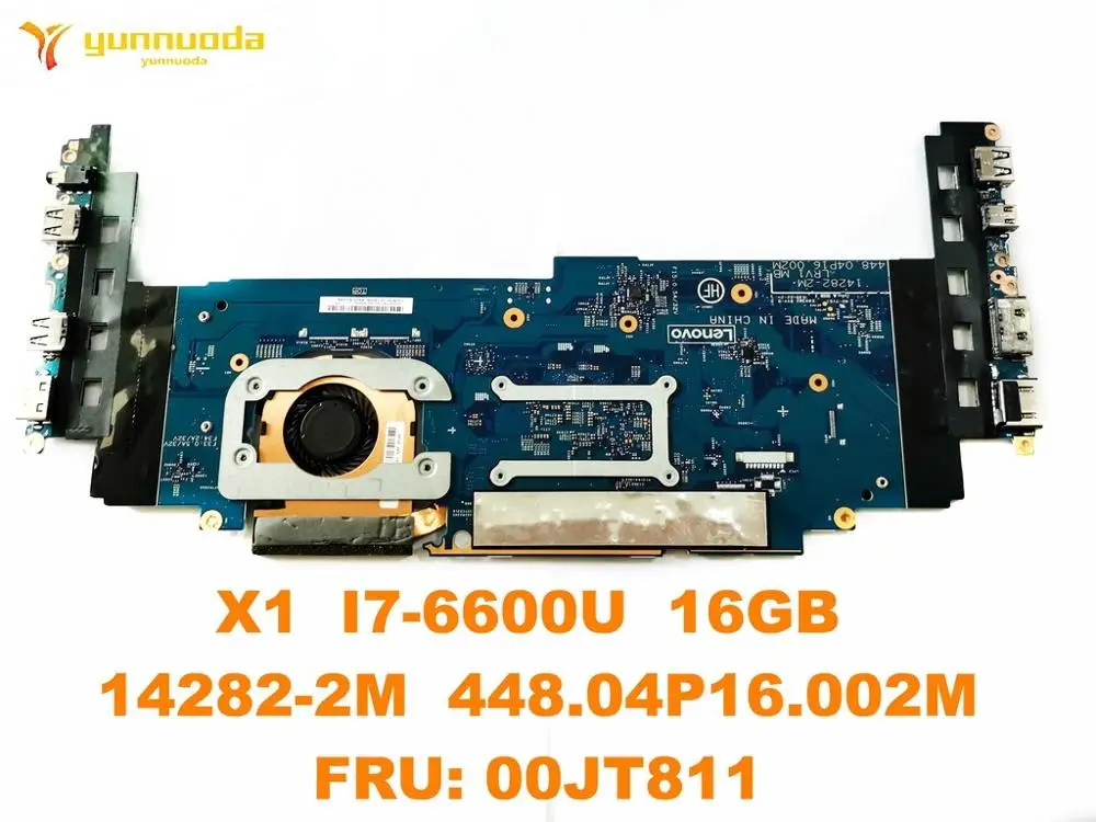 Оригинальная материнская плата для ноутбука Lenovo X1 I7-6600U 16 Гб 14282-2 м 448.04P16.002M FRU 00JT811
